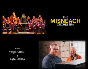 The Misneach Orchestra 2 with Ryan Molloy Fergal Scahill 300x240